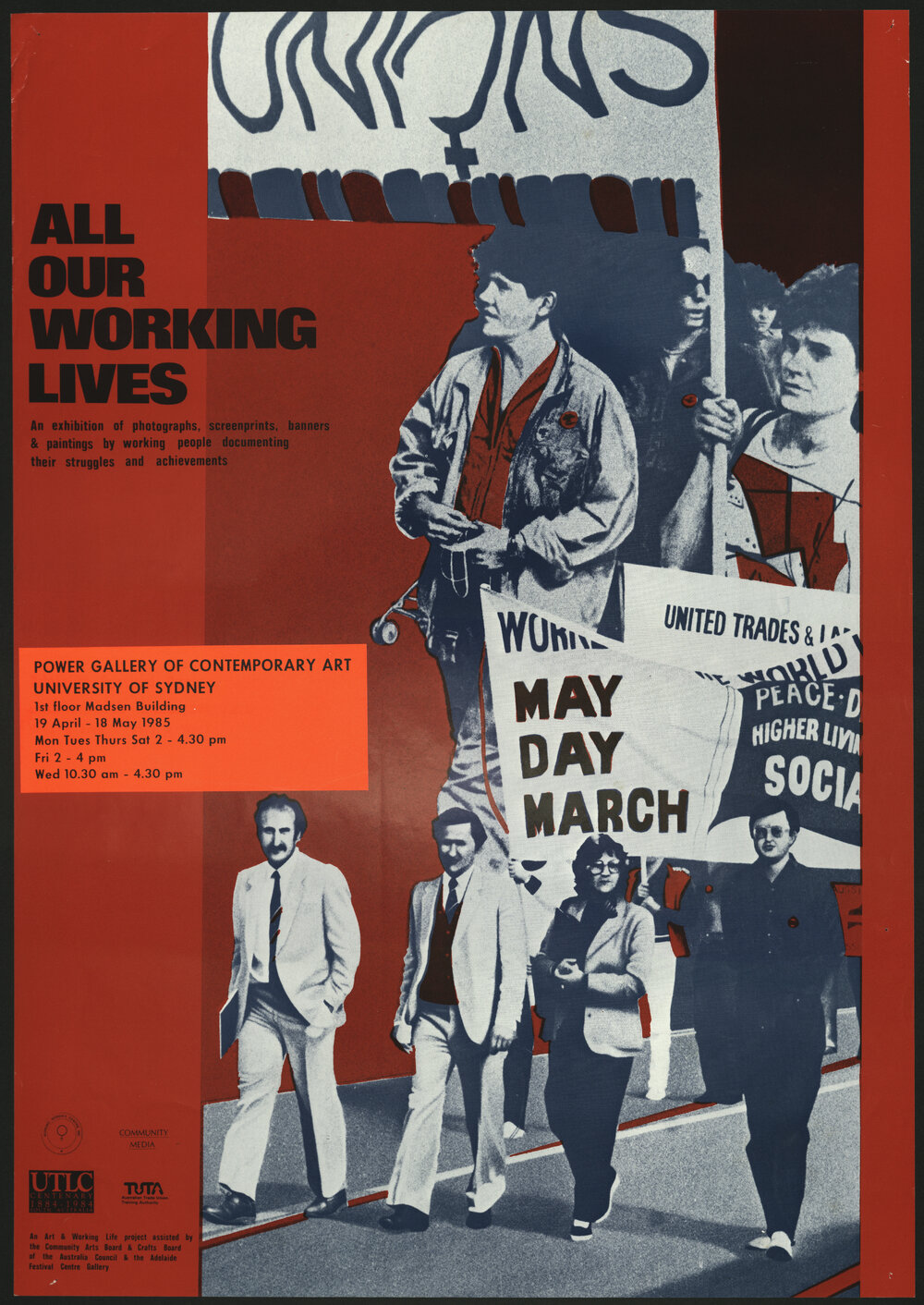 All Our Working Lives: An Exhibition of Photographs, Screenprints, Banners &amp; Paintings by Working People