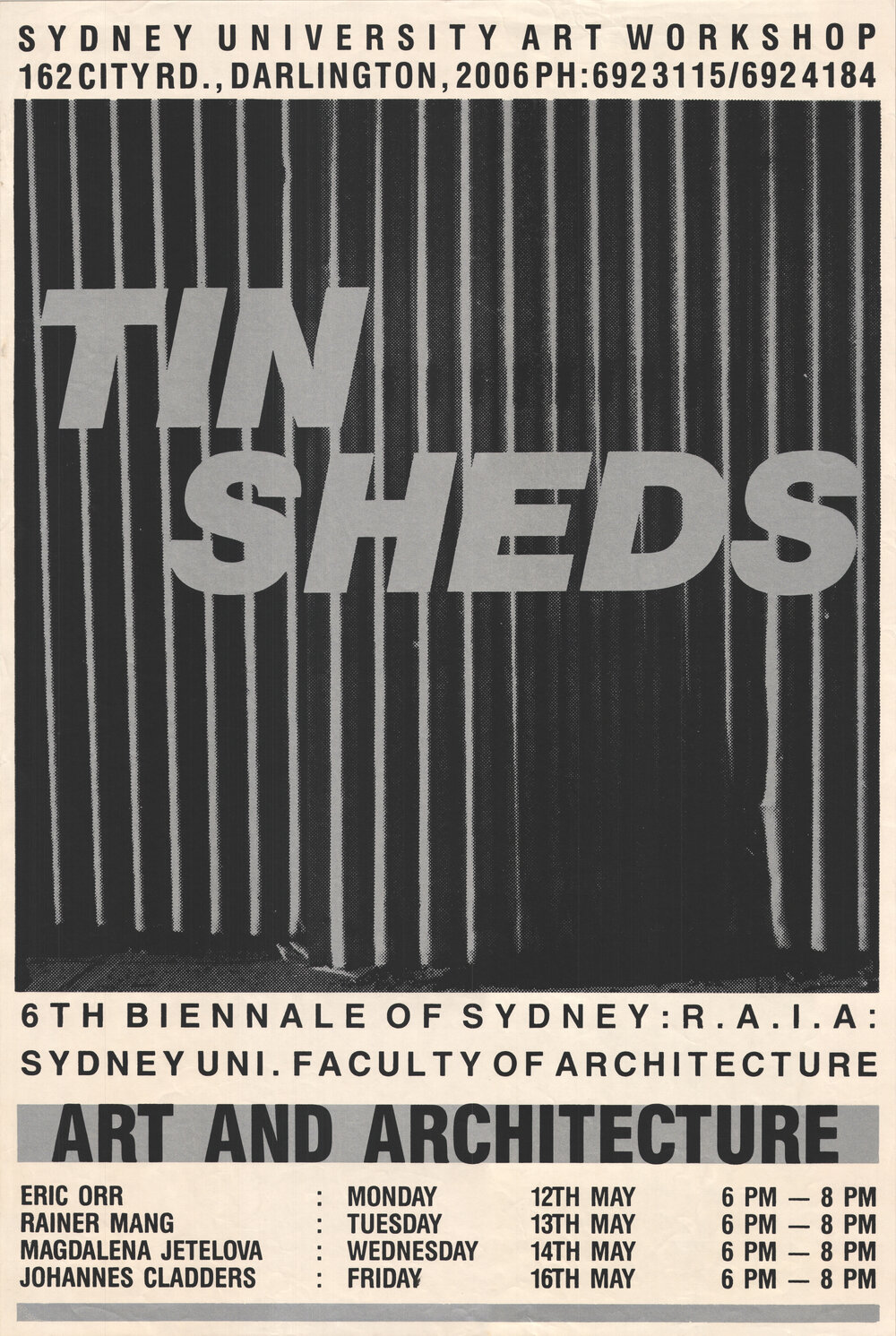 Tin Sheds Art and Architecture - 6th Biennale of Sydney