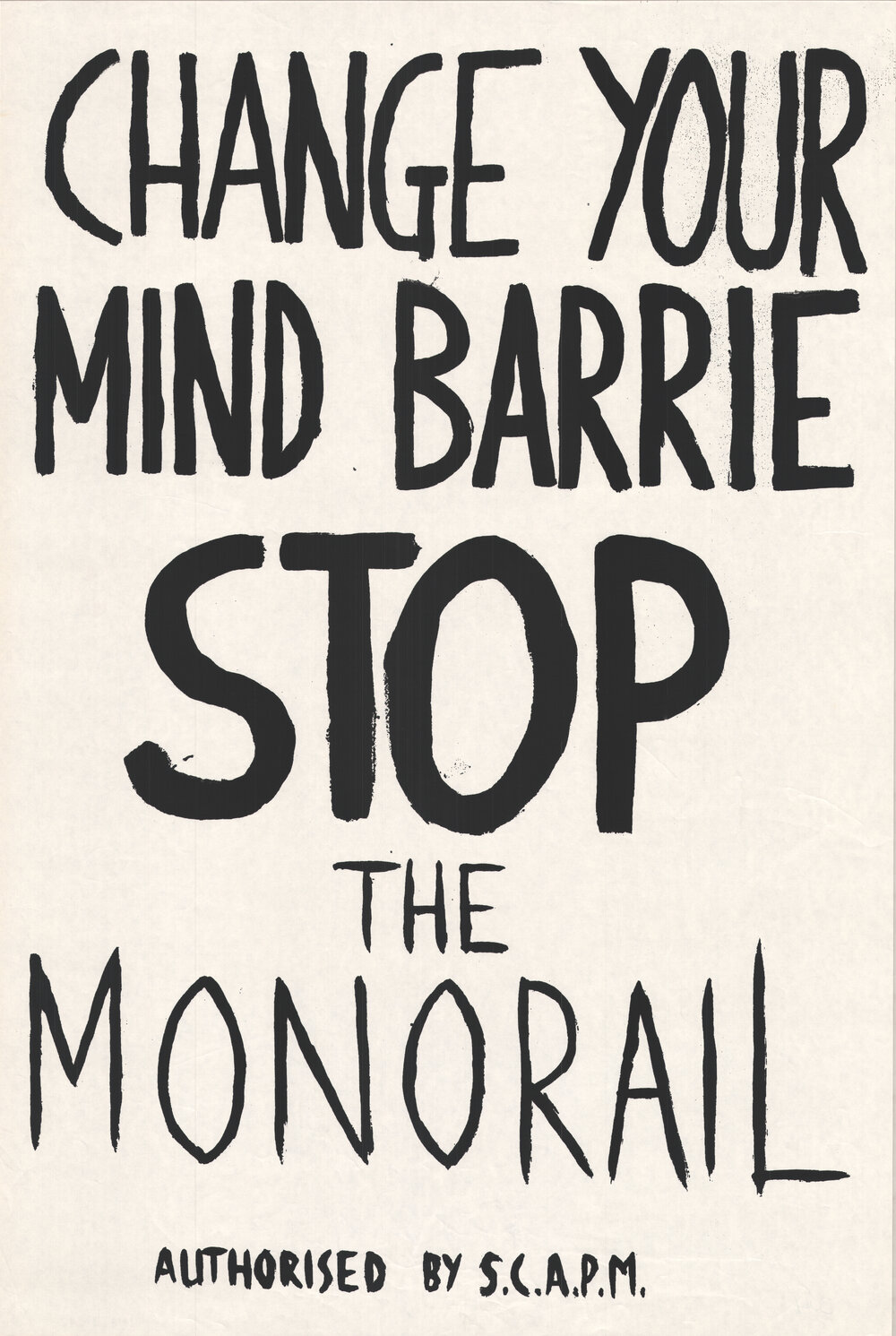 Change Your Mind Barrie, Stop the Monorail