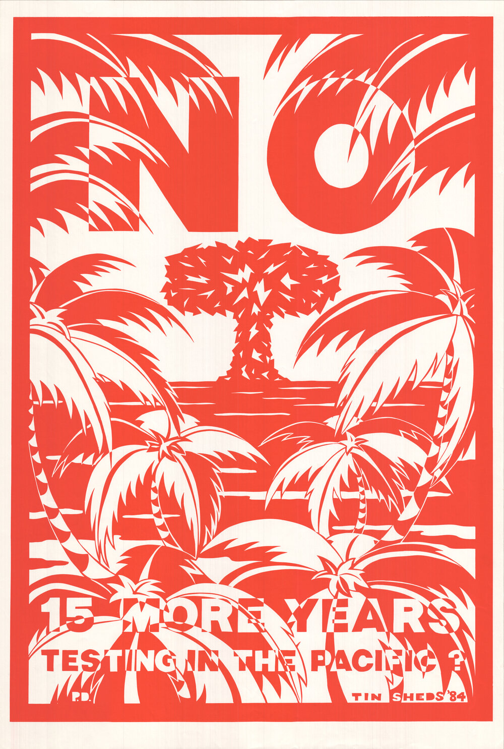 No: 15 More Years Testing in the Pacific