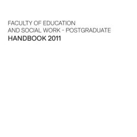 Faculty of Education and Social Work Postgraduate Handbook 2011