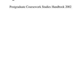 Postgraduate Coursework Studies Handbook 2002