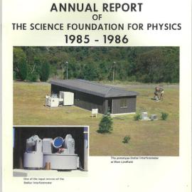 Science Foundation for Physics Annual Report 1985 to 1986