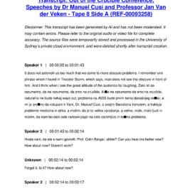 Out of the Crucible Conference, Speeches by Dr Manuel Cusi and Professor Jan Van der Veken - Tape 8 Side A - Transcript