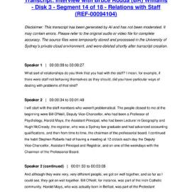 Interview with Bruce Rodda (BR) Williams - Disk 3 - Segment 14 of 18 - Relations with Staff - Transcript