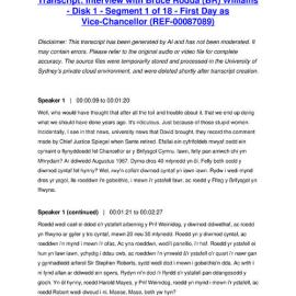 Interview with Bruce Rodda (BR) Williams - Disk 1 - Segment 1 of 18 - First Day as Vice-Chancellor - Transcript