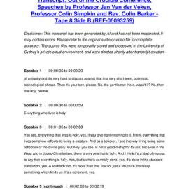 Out of the Crucible Conference, Speeches by Professor Jan Van der Veken, Professor Colin Simpkin and Rev. Colin Barker - Tape 8 Side B - Transcript