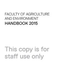 Faculty of Agriculture and Environment Handbook 2015 - Staff Use Only