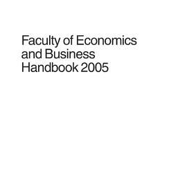 Faculty of Economics and Business Handbook 2005