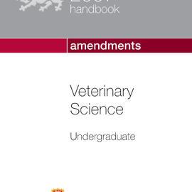 Veterinary Science Undergraduate Handbook 2007 - Amendments
