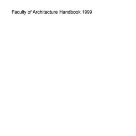 Faculty of Architecture Handbook 1999